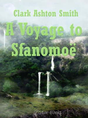 cover image of A Voyage to Sfanomoë
